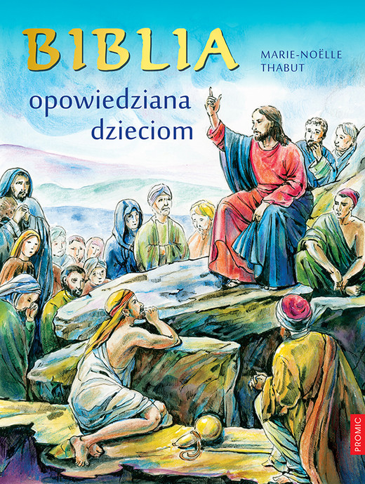okładka Biblia opowiedziana dzieciom książka | Thabut Marie-Noëlle