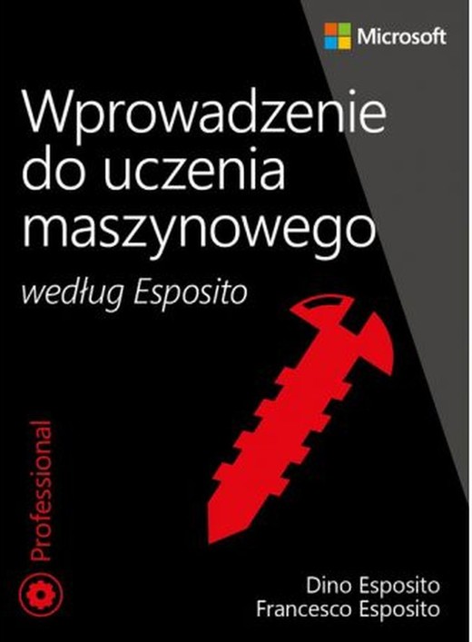 okładka Wprowadzenie do uczenia maszynowego według Esposito książka