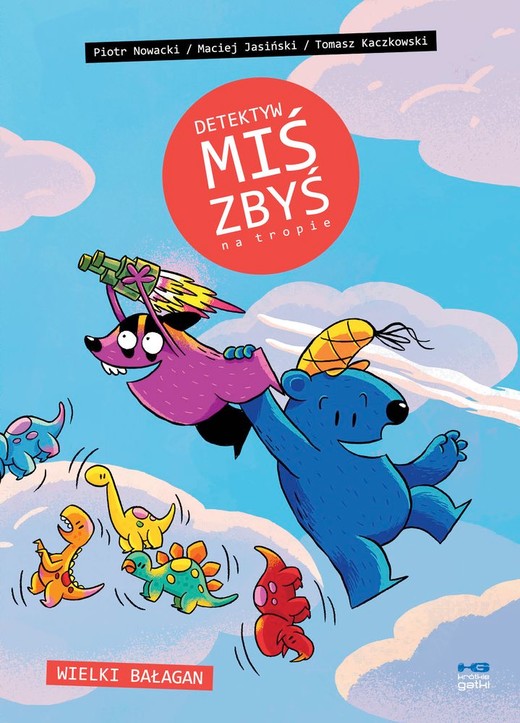 okładka Wielki bałagan. Detektyw Miś Zbyś na tropie. Tom 6 książka | Tomasz Kaczkowski