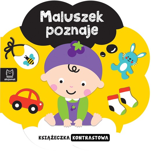 okładka Maluszek poznaje. Książeczka kontrastowa książka | Opracowanie zbiorowe