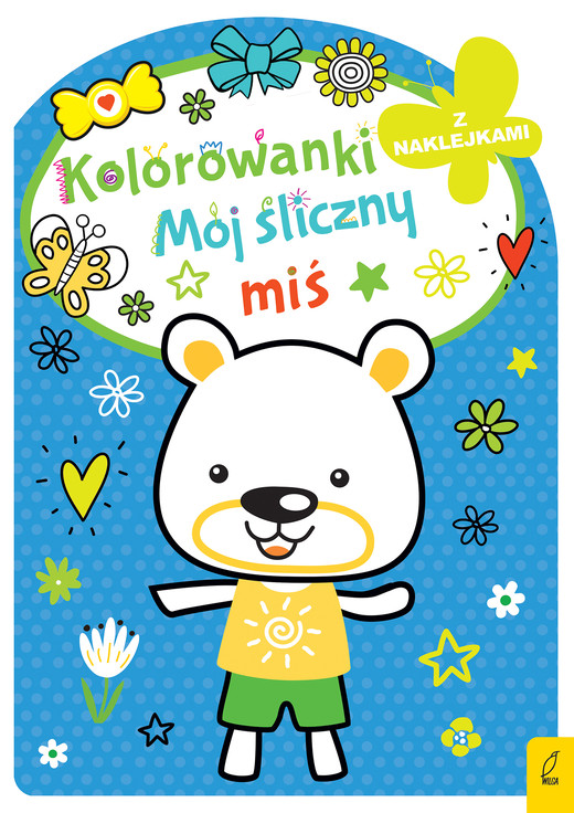 okładka Mój śliczny miś. Kolorowanka z wykrojnikiem książka | Opracowanie zbiorowe