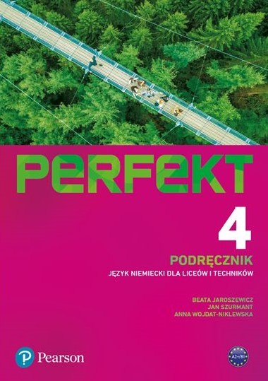 okładka Perfekt 4 Język niemiecki podręcznik Liceum i technikum książka | Beata Jaroszewicz, Jan Szurmant, Anna Wojdat-Niklewska