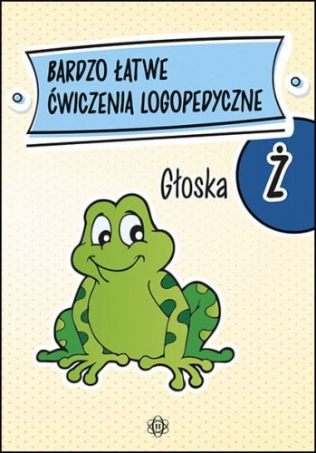 okładka Bardzo łatwe ćwiczenia logopedyczne - głoska Ż książka | Praca Zbiorowa