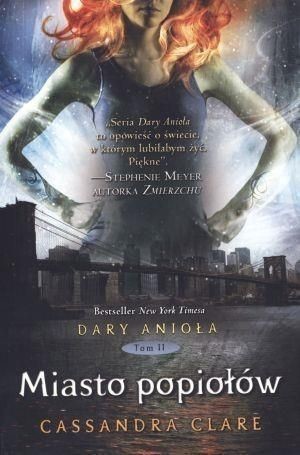 okładka Miasto popiołów dary anioła Tom 2 książka | Cassandra Clare