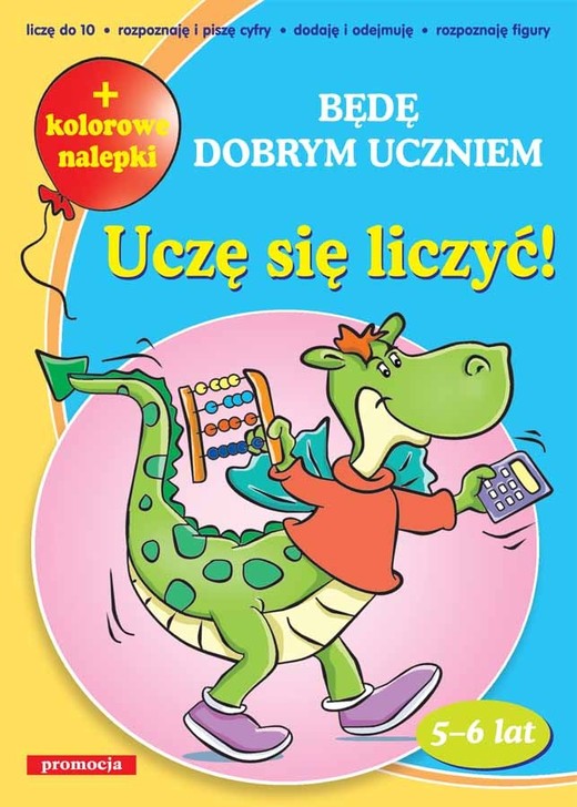 okładka Uczę się liczyć będę dobrym uczniem książka | Opracowanie zbiorowe