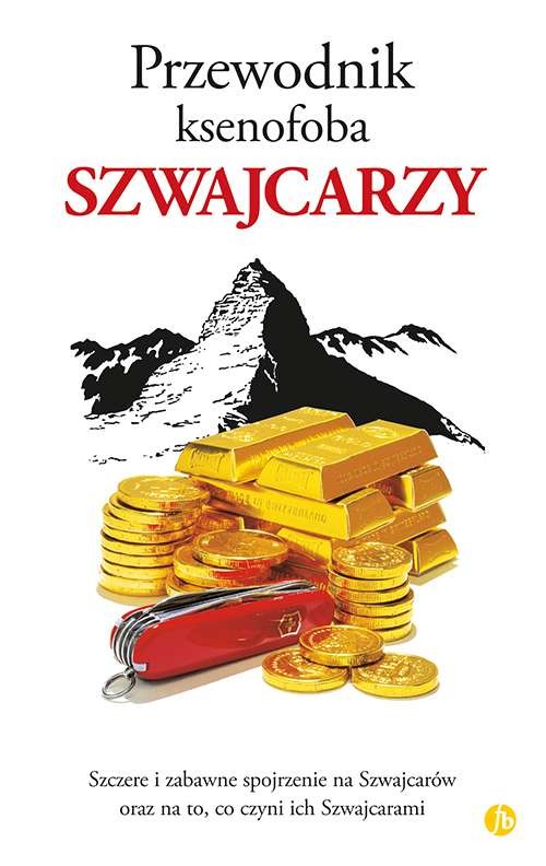 okładka Szwajcarzy przewodnik ksenofoba książka