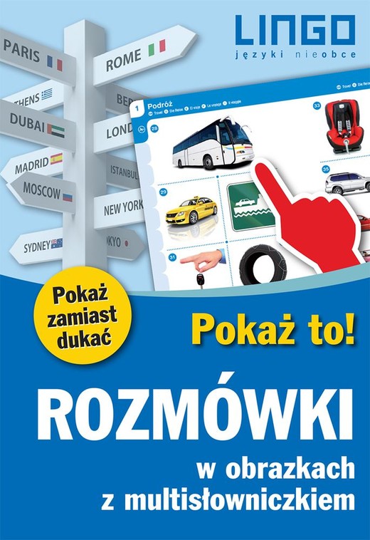 okładka Rozmówki w obrazkach z multisłowniczkiem pokaż to książka | Opracowanie zbiorowe