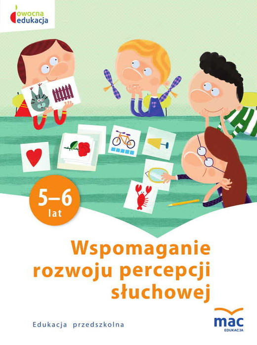 okładka Wspomaganie rozwoju percepcji słuchowej owocna edukacja książka | Wiesława Żaba-Żabińska