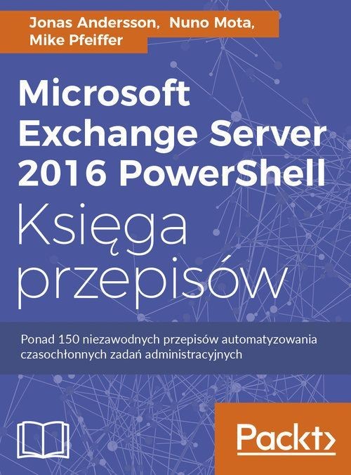 okładka Microsoft exchange server 2016 powershell księga przepisów książka