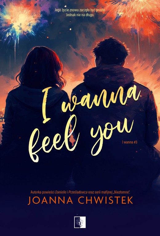 okładka I Wanna Feel You ebook | epub, mobi | Joanna Chwistek