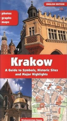 okładka Kraków. Przewodnik po symbolach zabytkach i atrakcjach wer. angielska książka | Opracowanie zbiorowe