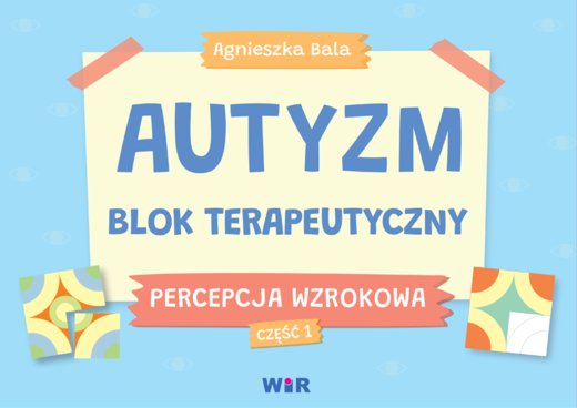 okładka Autyzm blok terapeutyczny Percepcja wzrokowa część 1 książka