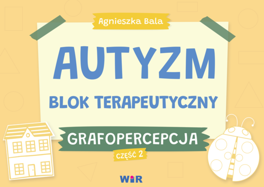 okładka Autyzm blok terapeutyczny Grafopercepcja część 2 książka