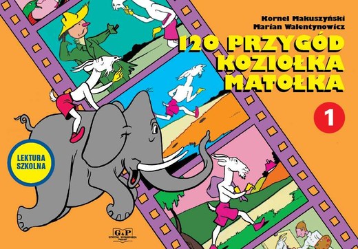 okładka 120 Przygód Koziołka Matołka wyd. 2022 książka | Walentynowicz Marian