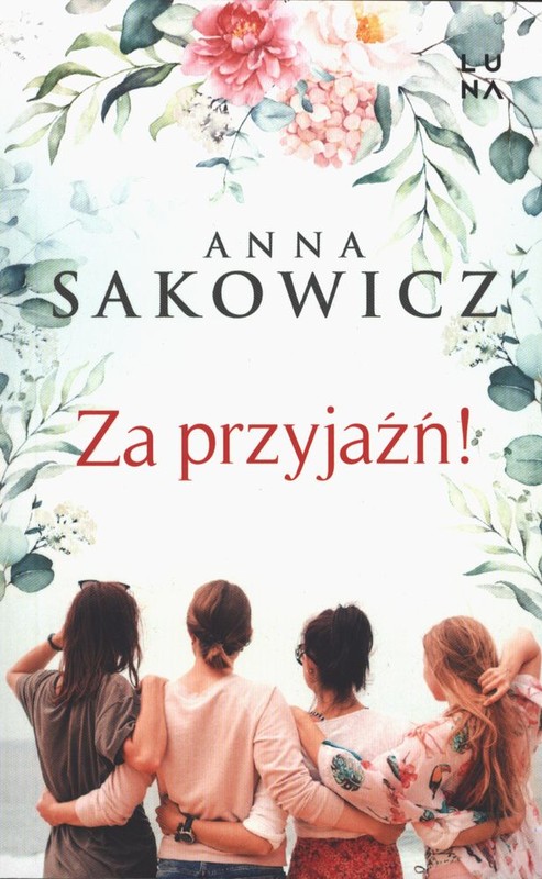 okładka Za przyjaźń! wyd. kieszonkowe książka | Anna Sakowicz