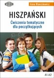 okładka Hiszpański Ćwiczenia tematyczne dla początkujących książka | Anna Wawrykowicz