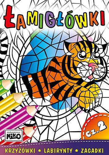 okładka Łamigłówki. Część 2 książka | Opracowanie zbiorowe