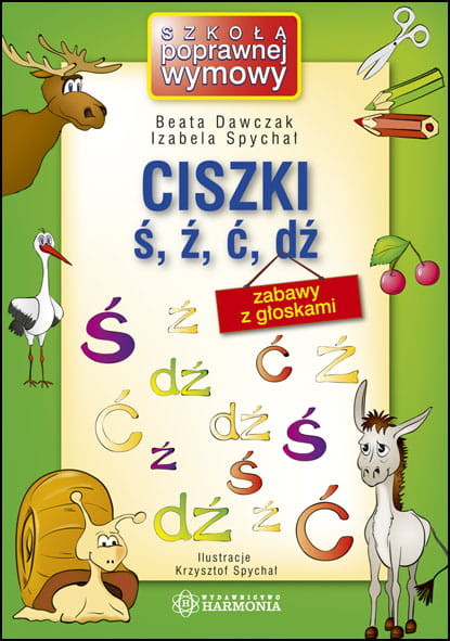 okładka Ciszki ś ź ć dź książka | Beata Dawczak, Izabela Spychał