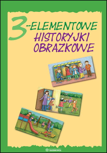 okładka 3 elementowe historyjki obrazkowe książka | Praca Zbiorowa