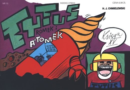 okładka Tytus Romek i A'Tomek księga 15 wyd. 2017 książka | Henryk Chmielewski (Papcio Chmiel)