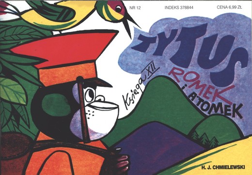 okładka Tytus Romek i A'Tomek księga 12 wyd. 2017 książka | Henryk Chmielewski (Papcio Chmiel)