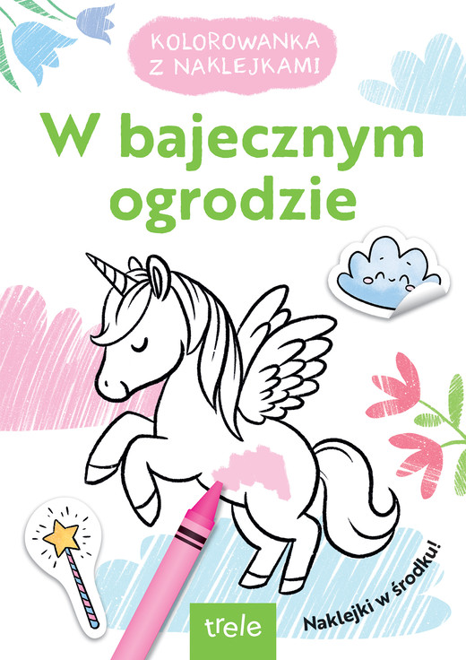 okładka W bajecznym ogrodzie. Kolorowanka z naklejkami książka | Opracowanie zbiorowe