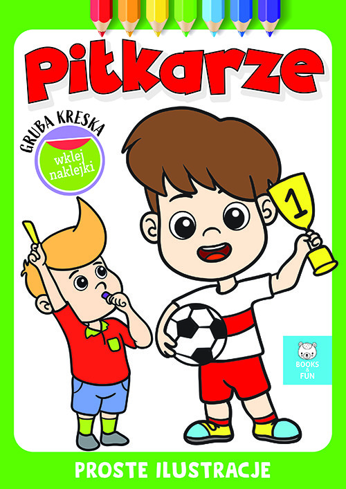 okładka Piłkarze. Gruba kreska książka | Opracowanie zbiorowe
