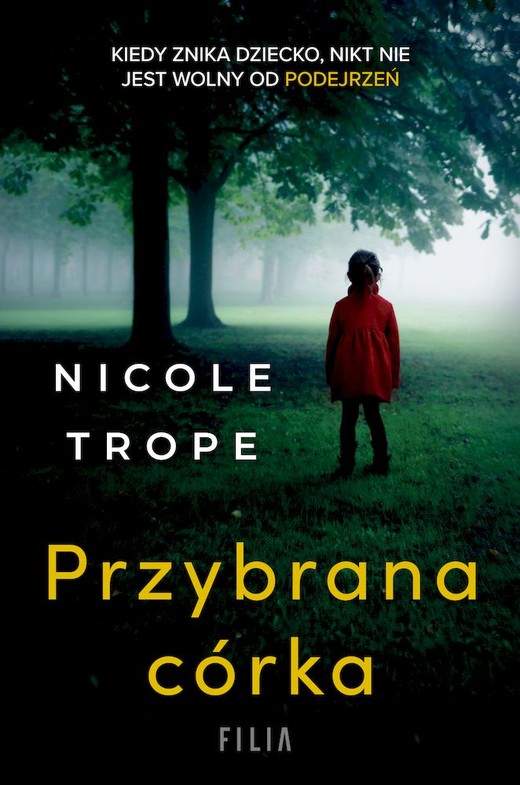 okładka Przybrana córka wyd. kieszonkowe książka | Nicole Trope