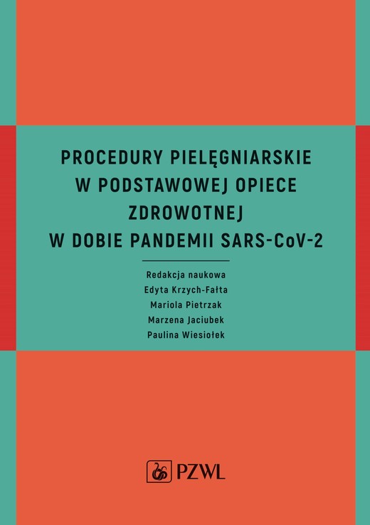 okładka Procedury pielęgniarskie w Podstawowej Opiece Zdrowotnej w dobie pandemii SARS-CoV-2 książka