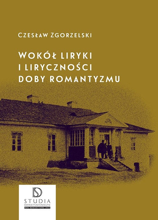 okładka Wokół liryki i liryczności doby romantyzmu wyd. 2 książka | Czesław Zgorzelski