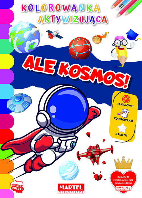 okładka Ale kosmos! Kolorowanka aktywizująca książka