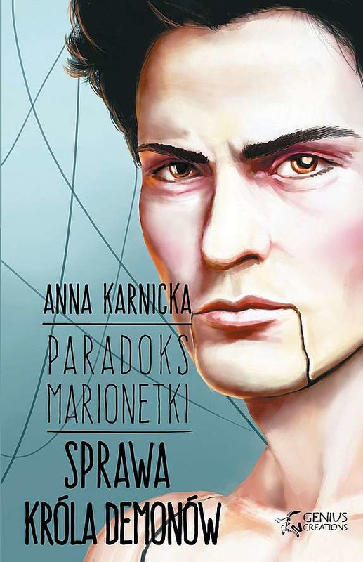 okładka Sprawa Króla Demonów. Paradoks marionetki. Tom 4 książka | Anna Karnicka