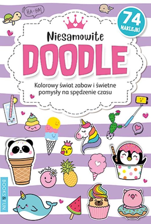 okładka Niesamowite doodle. Kolorowanka książka | Opracowanie zbiorowe