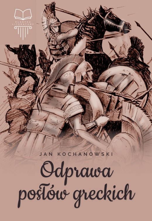 okładka Odprawa posłów greckich książka | Jan Kochanowski