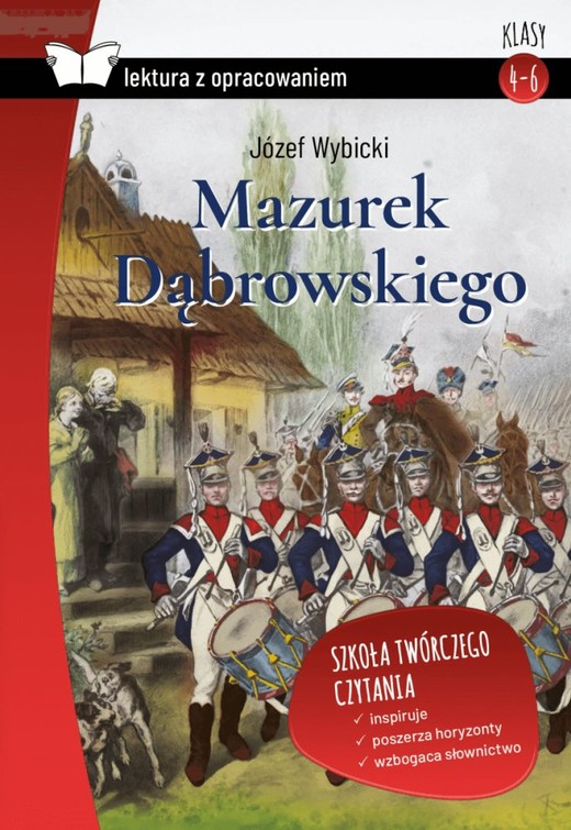 okładka Mazurek Dąbrowskiego. Lektura z opracowaniem książka | Józef Wybicki