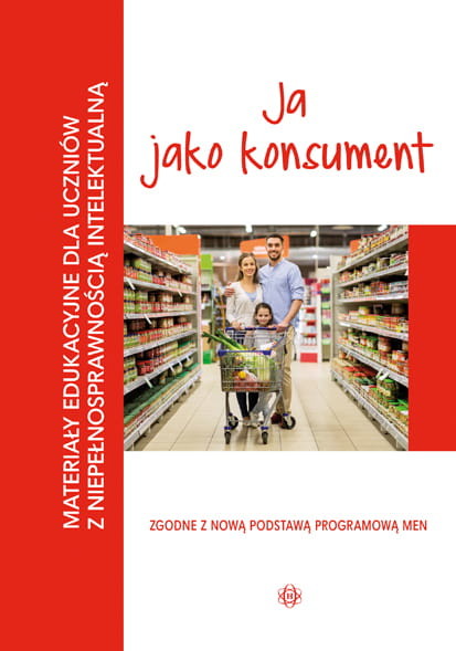okładka Materiały edukacyjne ja jako konsument materiały edukacyjne dla uczniów z niepełnosprawnością intelektualną książka