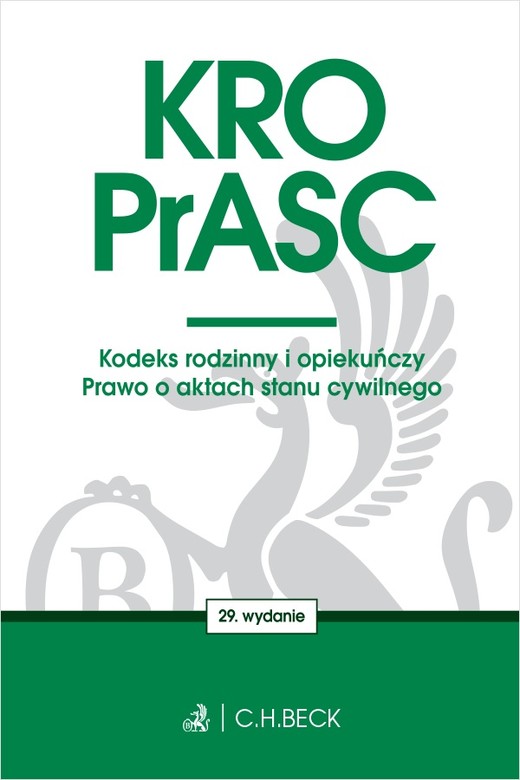 okładka KRO. PrASC. Kodeks rodzinny i opiekuńczy. Prawo o aktach stanu cywilnego wyd. 29 książka | Opracowanie zbiorowe