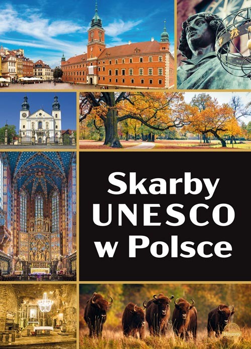 okładka Skarby UNESCO w Polsce książka | Jarek Majcher