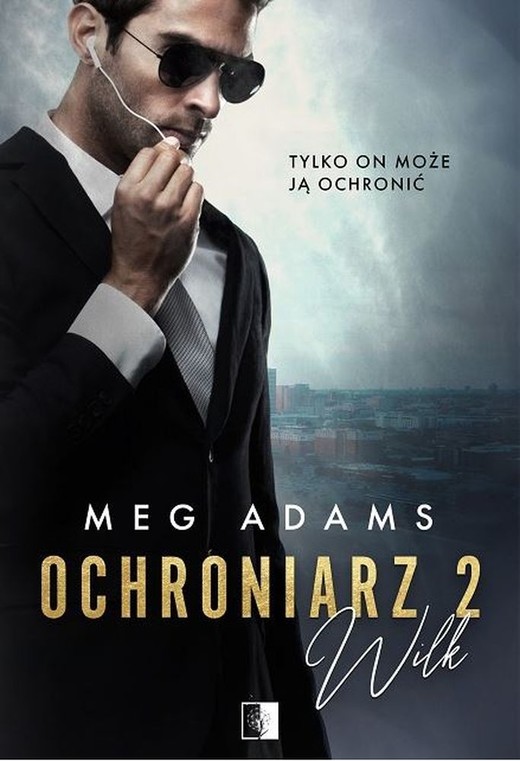 okładka Wilk. Ochroniarz. Tom 2 książka | Meg Adams