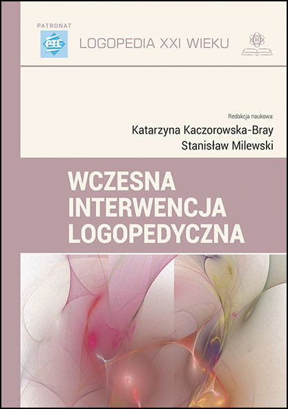 okładka Wczesna interwencja logopedyczna książka | Praca Zbiorowa