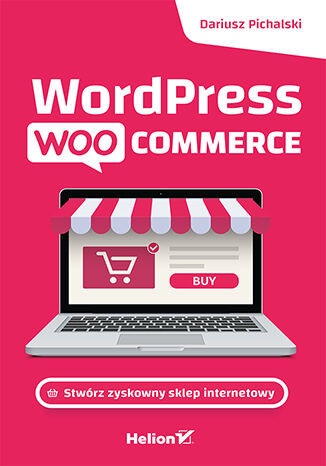 okładka Wordpress Woocommerce. Stwórz zyskowny sklep internetowy książka