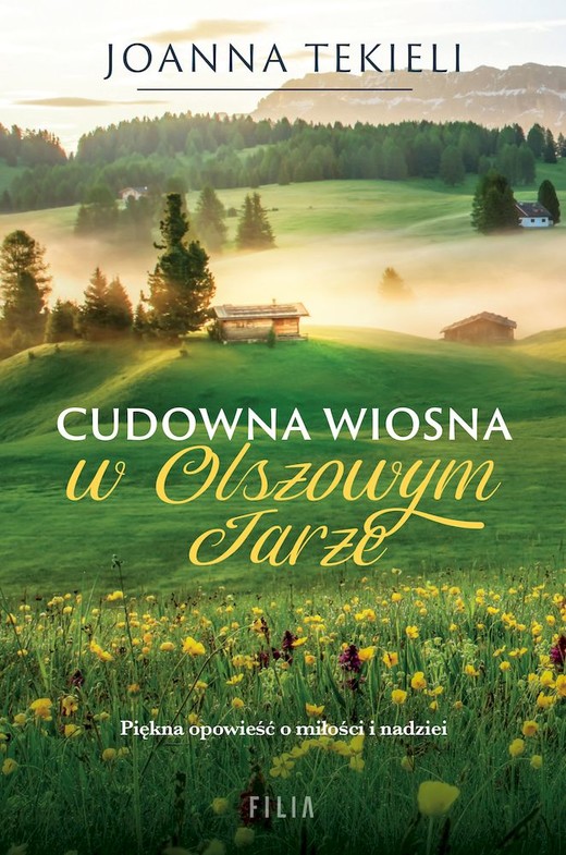 okładka Cudowna wiosna w Olszowym Jarze wyd. kieszonkowe książka | Joanna Tekieli