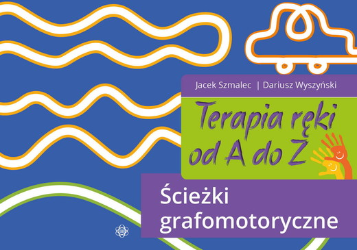 okładka Terapia ręki od A do Z Ścieżki grafomotoryczne książka