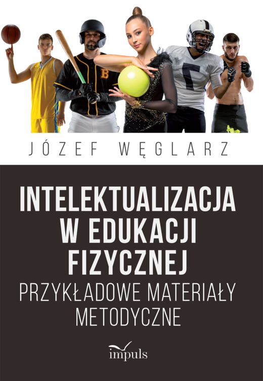 okładka Intelektualizacja w edukacji fizycznej książka