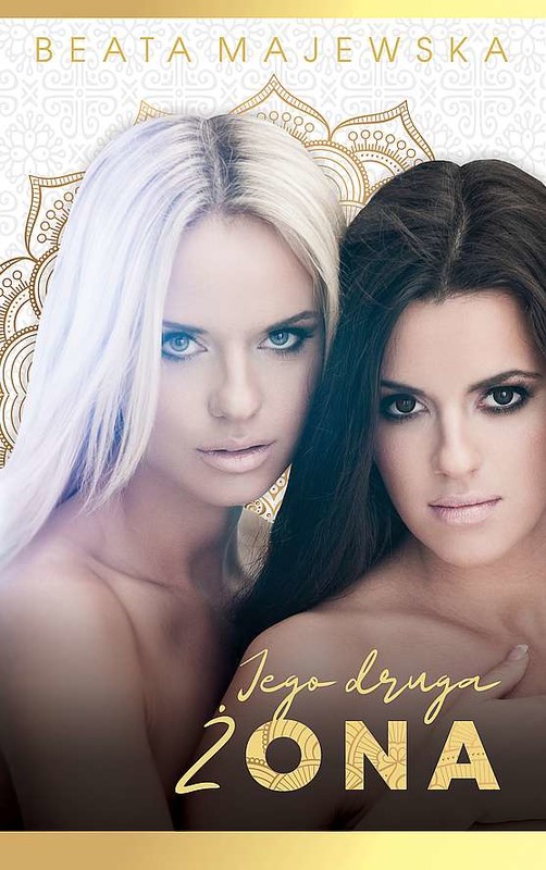 okładka Jego druga żona. Seria arabska. Tom 2 wyd. kieszonkowe książka | Beata Majewska