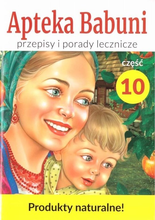 okładka Apteka Babuni. Część 10 książka | Opracowanie zbiorowe