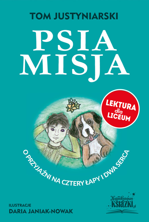 okładka Psia misja książka | Tom Justyniarski