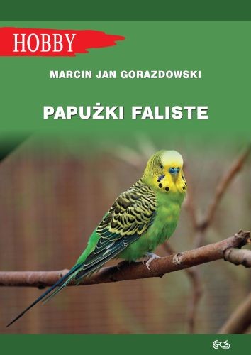 okładka Papużki faliste wyd. 3 książka | Gorazdowski MarcinJan