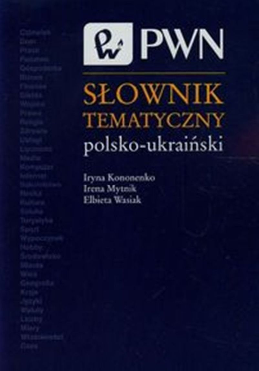 okładka Słownik tematyczny polsko-ukraiński książka | Iryna Kononenko