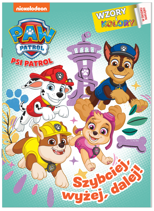 okładka Szybciej, wyżej, dalej! Psi Patrol. Wzory i Kolory książka | Opracowanie zbiorowe